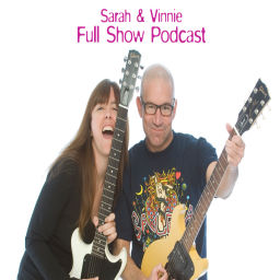 Podcast thumbnail for Sarah and Vinnie Full Show
