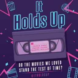 Podcast thumbnail for It Holds Up
