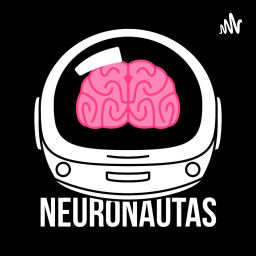 Podcast thumbnail for Neuronautas