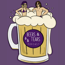 Podcast thumbnail for Beers & Tears