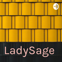 Podcast thumbnail for LadySage