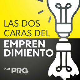 Podcast thumbnail for Las Dos Caras del Emprendimiento