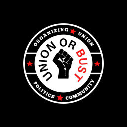 Podcast thumbnail for Union or Bust