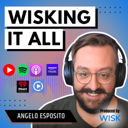 Podcast thumbnail for Wisking it all