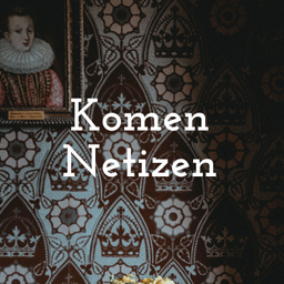 Podcast thumbnail for Komen Netizen