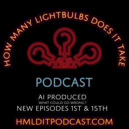 Podcast thumbnail for How Many Lightbulbs Does it Take