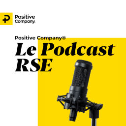 Podcast thumbnail for Positive Company – Le Podcast RSE