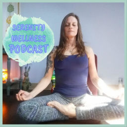 Podcast thumbnail for Serenity Wellness