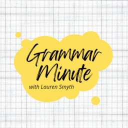 Podcast thumbnail for Grammar Minute