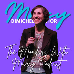 Podcast thumbnail for Mondays With Marcy