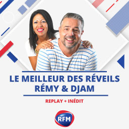 Podcast thumbnail for Le Meilleur des Réveils RFM avec Rémy & Djam à La Réunion | Replay + Inédit radio
