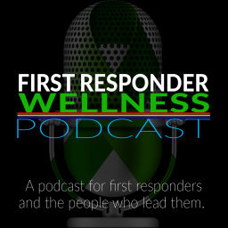 Podcast thumbnail for First Responder Wellness Podcast