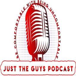 Podcast thumbnail for Just the Guys Podcast