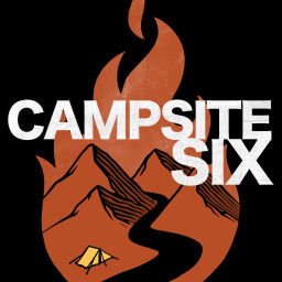 Podcast thumbnail for Campsite Six Podcast
