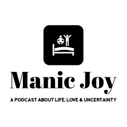 Podcast thumbnail for Manic Joy