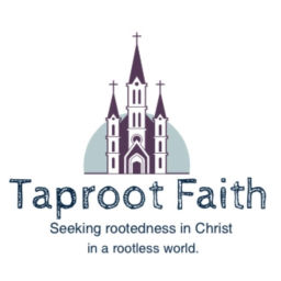 Podcast thumbnail for Taproot Faith