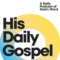 Podcast thumbnail for His Daily Gospel