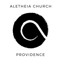 Podcast thumbnail for Aletheia Church, Providence RI