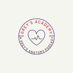 Podcast thumbnail for Grey's Academy: A Grey’s Anatomy Podcast