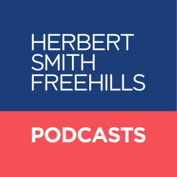 Podcast thumbnail for Herbert Smith Freehills Podcasts