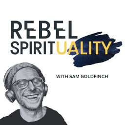 Podcast thumbnail for Rebel Spirituality