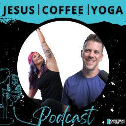 Podcast thumbnail for Jesus Coffee Yoga