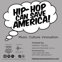 Podcast thumbnail for Hip-Hop Can Save America