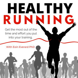 Podcast thumbnail for Healthy Running with Dr. Eoin Everard