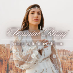 Podcast thumbnail for Feminine Rising Podcast