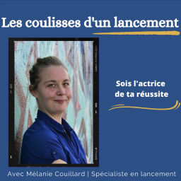 Podcast thumbnail for Les Coulisses d'un lancement