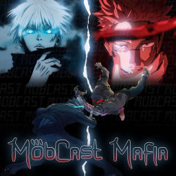 Podcast thumbnail for MobCast Mafia Anime