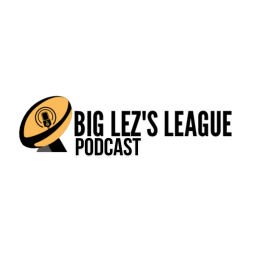 Podcast thumbnail for BIG LEZ'S LEAGUE PODCAST