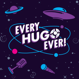 Podcast thumbnail for Every Hugo Ever