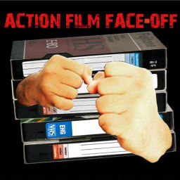 Podcast thumbnail for Action Film Face-Off