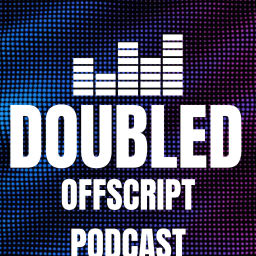 Podcast thumbnail for Doubled - Offscript