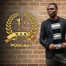 Podcast thumbnail for The 1% Man Podcast