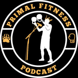 Podcast thumbnail for Primal Fitness Podcast