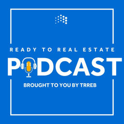 Podcast thumbnail for Ready to Real Estate