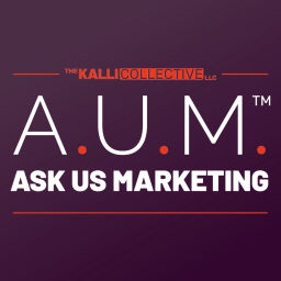 Podcast thumbnail for A.U.M.™ - Ask Us Marketing