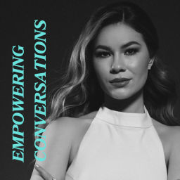 Podcast thumbnail for Empowering Conversations
