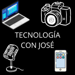 Podcast thumbnail for Tecnología con José