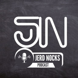 Podcast thumbnail for Jerd Nocks