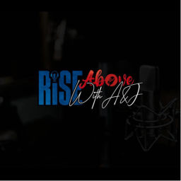 Podcast thumbnail for Rise Above with A.J