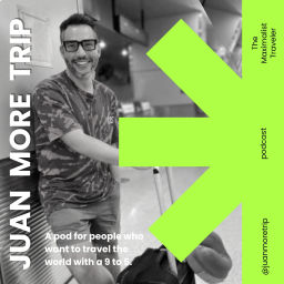 Podcast thumbnail for Juan More Trip