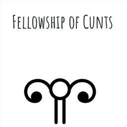 Podcast thumbnail for Fellowship of Cunts