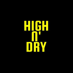Podcast thumbnail for High n' Dry Podcast