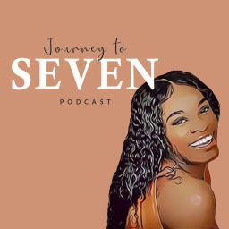 Podcast thumbnail for Journey to Seven