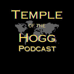 Podcast thumbnail for Temple of the Hogg