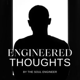 Podcast thumbnail for Engineered Thoughts