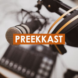 Podcast thumbnail for PREEKKAST